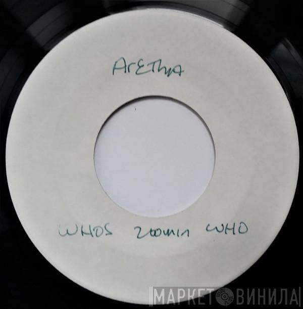  Aretha Franklin  - Who's Zoomin' Who