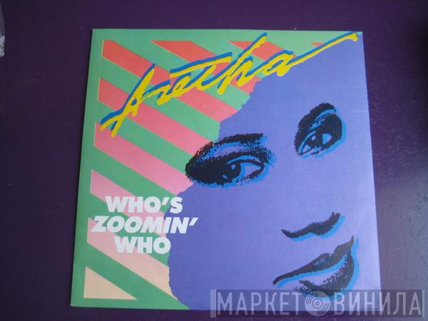  Aretha Franklin  - Who's Zoomin' Who