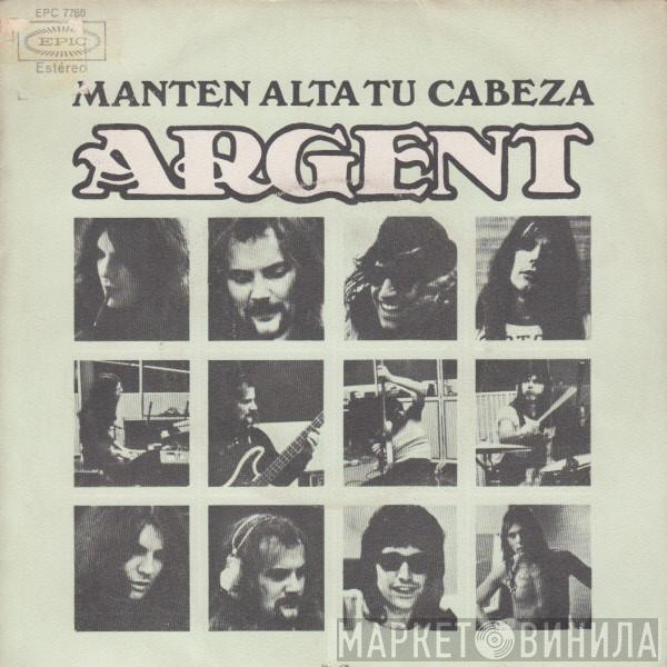 Argent - Manten Alta Tu Cabeza