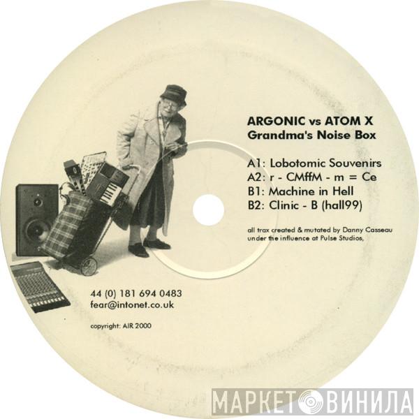 Argonic, Atom-X - Grandma's Noise Box