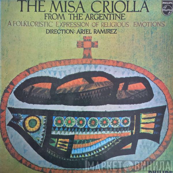 Ariel Ramirez - The Misa Criolla - From The Argentine - A Folkloristic Expression Of Religious Emotions
