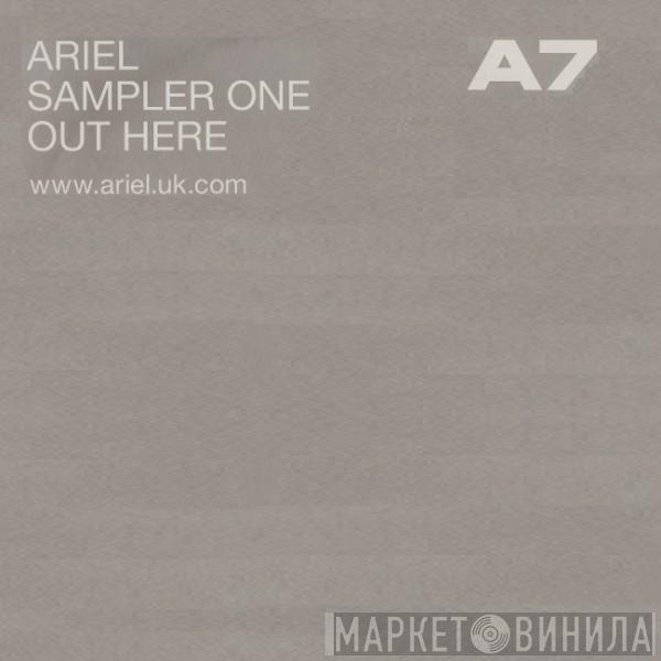 Ariel  - Sampler One - Out Here