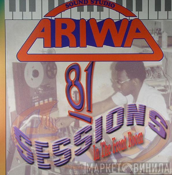  - Ariwa 81 Sessions: In The Front Room