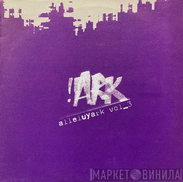 Ark - Alleluyark Vol_3