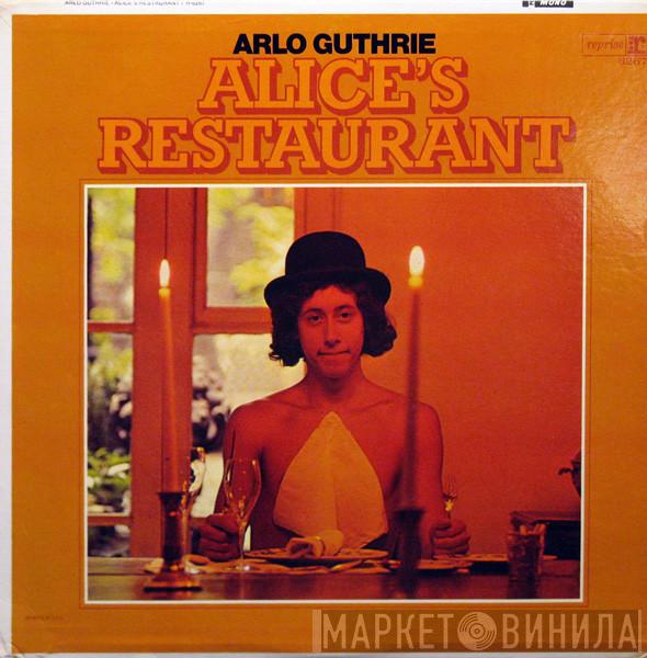 Arlo Guthrie - Alice's Restaurant