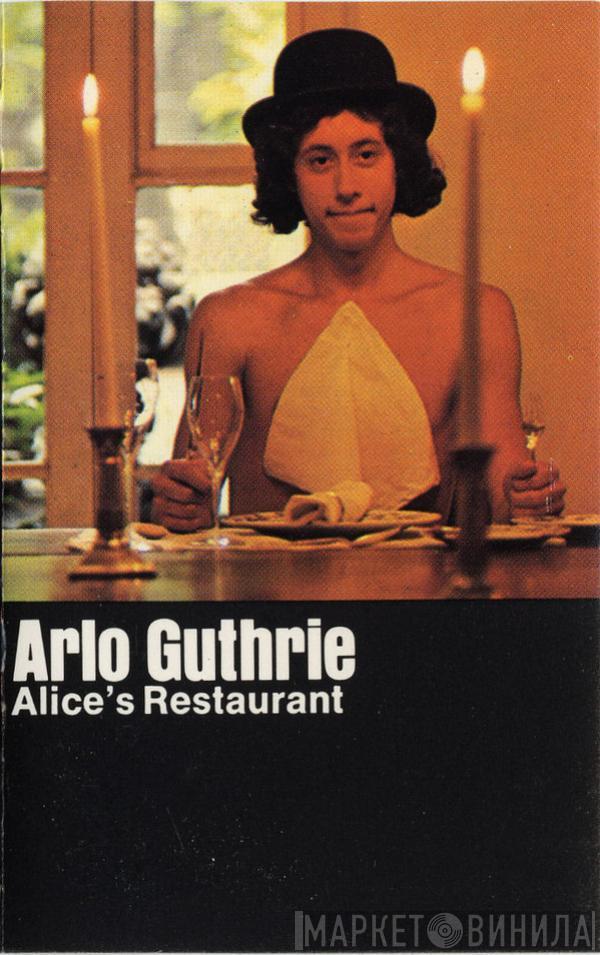  Arlo Guthrie  - Alice's Restaurant