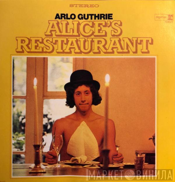  Arlo Guthrie  - Alice's Restaurant