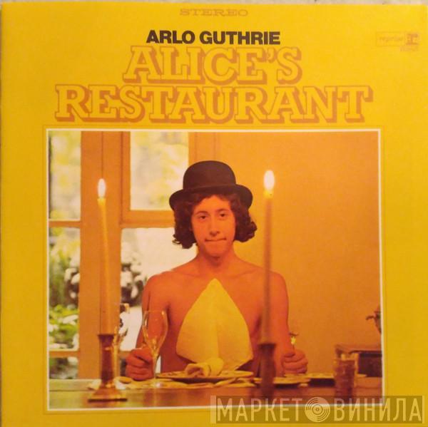 Arlo Guthrie - Alice's Restaurant