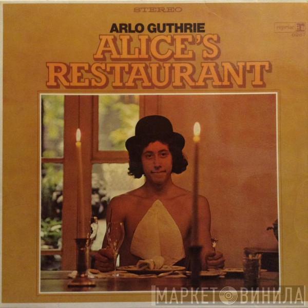  Arlo Guthrie  - Alice's Restaurant