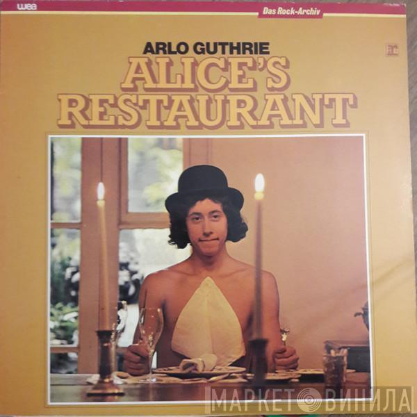  Arlo Guthrie  - Alice's Restaurant