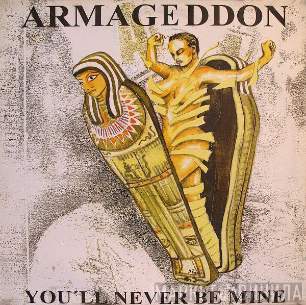 Armageddon - You'll Never Be Mine