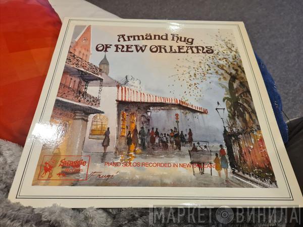 Armand Hug - Armand Hug Of New Orleans