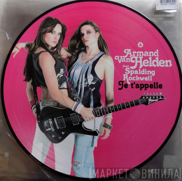  Armand Van Helden  - Je T'Appelle / Hear My Name