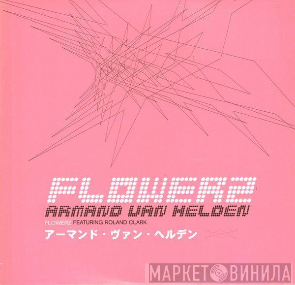 Armand Van Helden  - Flowerz