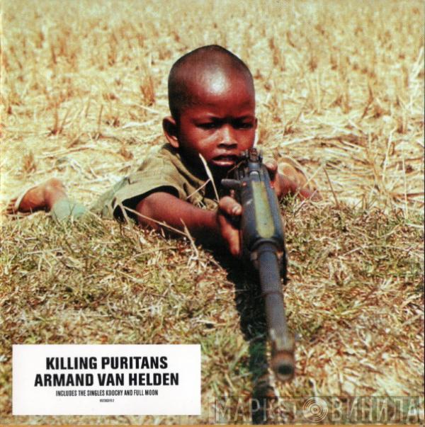 Armand Van Helden - Killing Puritans