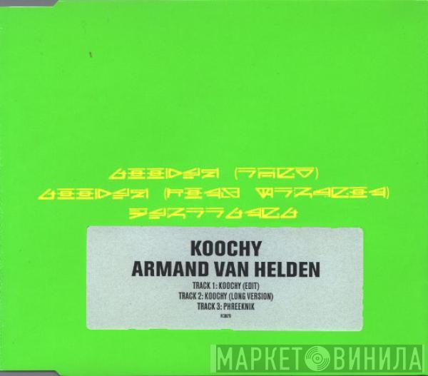 Armand Van Helden - Koochy