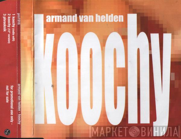 Armand Van Helden  - Koochy