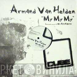  Armand Van Helden  - My My My