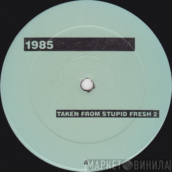 Armand Van Helden - Taken From Stupid Fresh 2