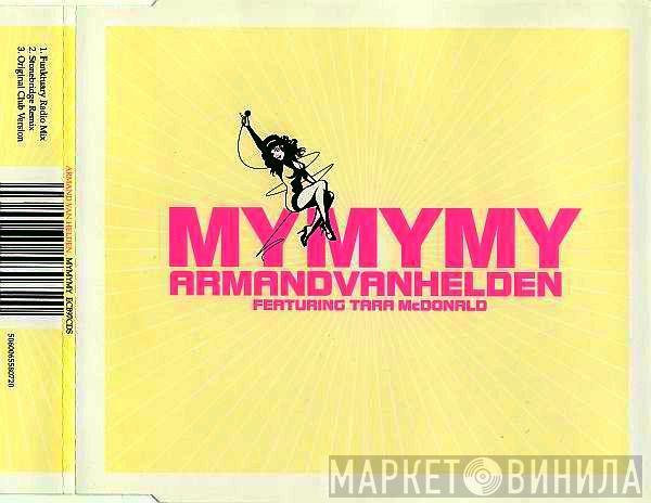 Armand Van Helden, Tara McDonald - MyMyMy