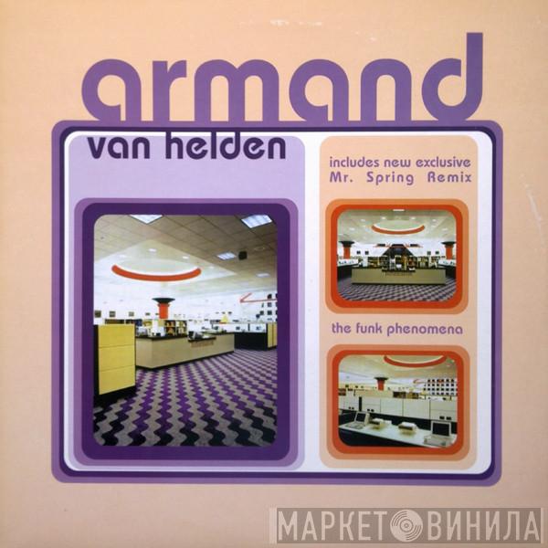  Armand Van Helden  - The Funk Phenomena