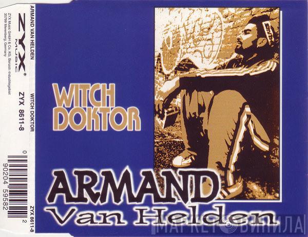  Armand Van Helden  - Witch Doktor