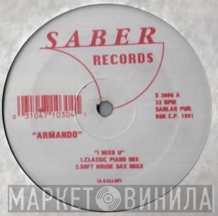  Armando  - I Need U