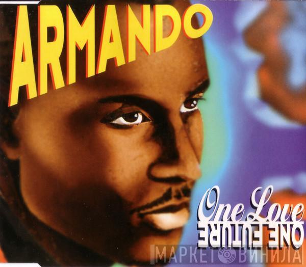  Armando  - One Love, One Future