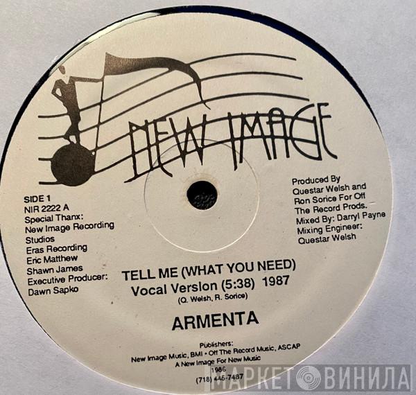 Armenta - Tell Me (What You Need)
