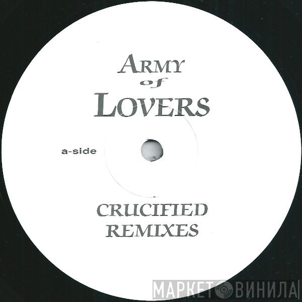  Army Of Lovers  - Crucified (Remixes)