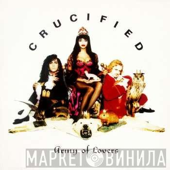  Army Of Lovers  - Crucified