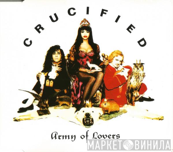 Army Of Lovers - Crucified
