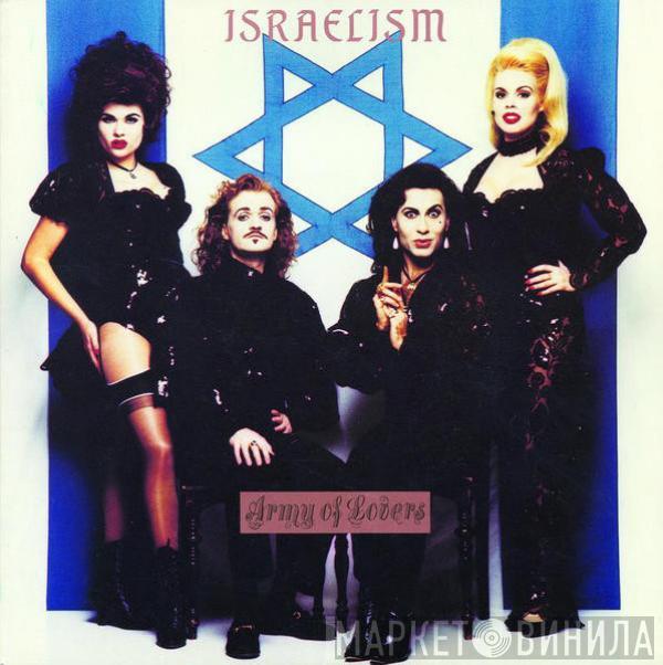  Army Of Lovers  - Israelism