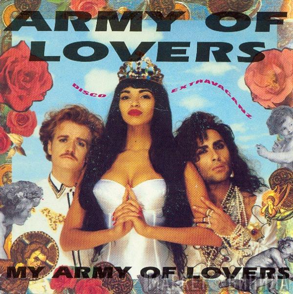 Army Of Lovers - My Army Of Lovers
