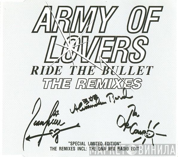  Army Of Lovers  - Ride The Bullet - The Remixes