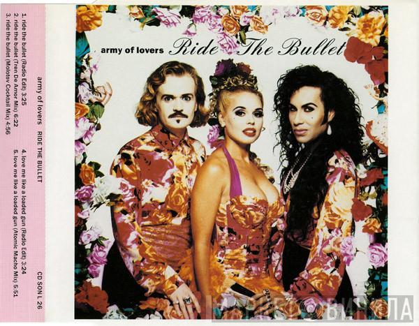  Army Of Lovers  - Ride The Bullet