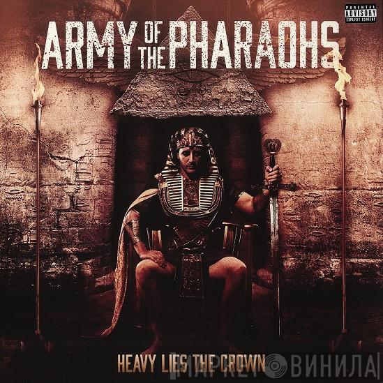  Army Of The Pharaohs  - Heavy Lies The Crown