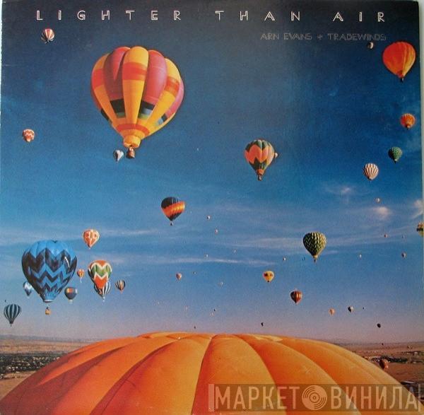 Arn Evans, Tradewinds  - Lighter Than Air