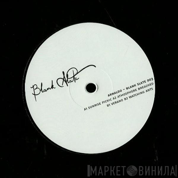 Arnaldo - Blank Slate 003