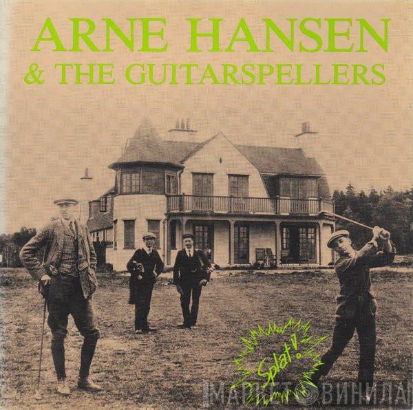 Arne Hansen & The Guitarspellers - Splat! (Greatest Hits Vol. 1)