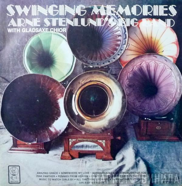 Arne Stenlund's Big Band, Gladsaxe Choir - Swinging Memories