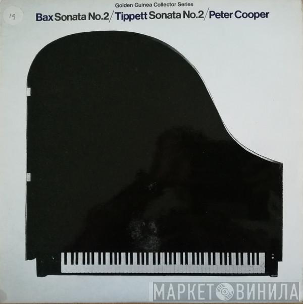 Arnold Bax, Sir Michael Tippett, Wolfgang Amadeus Mozart, Peter Cooper  - Bax Sonata No.2/Tippett Sonata No.2/Peter Cooper