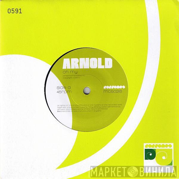 Arnold  - Oh My