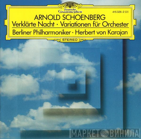 , Arnold Schoenberg • Berliner Philharmoniker  Herbert von Karajan  - Verklärte Nacht • Variationen Für Orchester