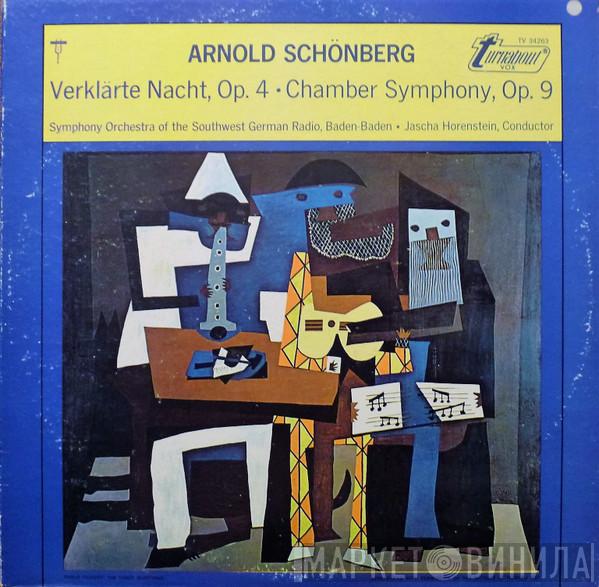 - Arnold Schoenberg • Südwestfunkorchester Baden-Baden  Jascha Horenstein  - Verklaerte Nacht, Op. 4 • Chamber Symphony, Op. 9