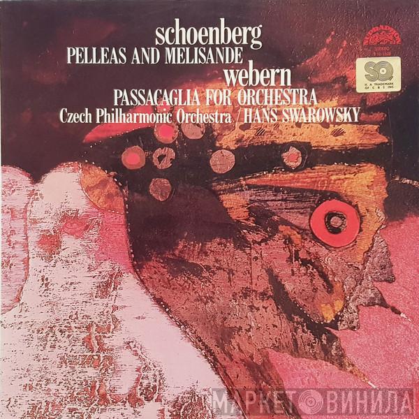 Arnold Schoenberg, Anton Webern, The Czech Philharmonic Orchestra, Hans Swarowsky - Pelleas And Melisande / Passacaglia For Orchestra