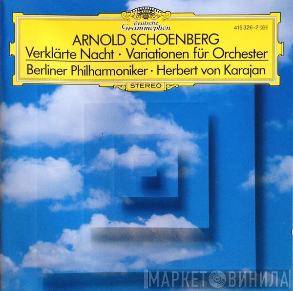 – Arnold Schoenberg , Berliner Philharmoniker  Herbert von Karajan  - Verklärte Nacht • Variationen für Orchester