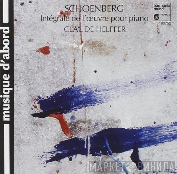 - Arnold Schoenberg  Claude Helffer  - Intégrale De L'œuvre Pour Piano