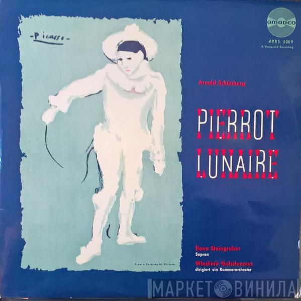 , Arnold Schoenberg , Ilona Steingruber  Vladimir Golschmann  - Pierrot Lunaire