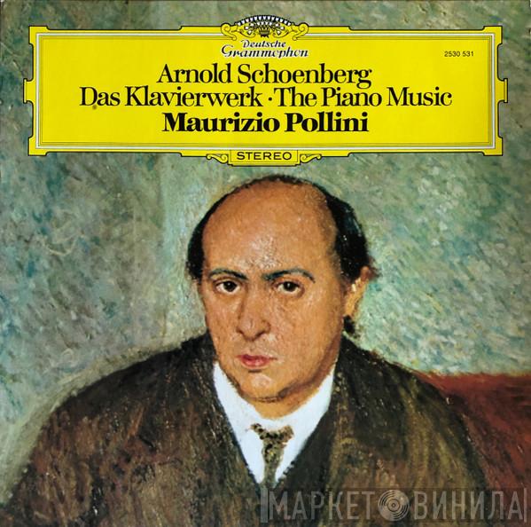 - Arnold Schoenberg  Maurizio Pollini  - Das Klavierwerk = The Piano Music